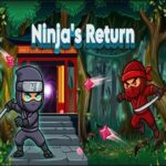 Ninjas Return